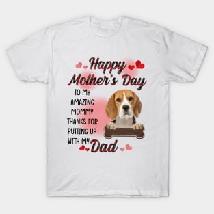 Beagle Happy Mother's Day To My Amazing Mommy T-Shirt
